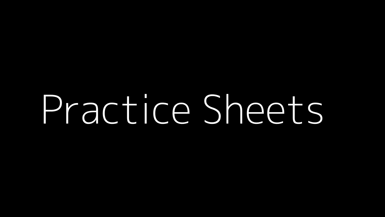 About practice sheets